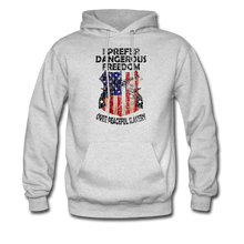 Load image into Gallery viewer, I Prefer Dangerous Freedom Hoodie - ash 

