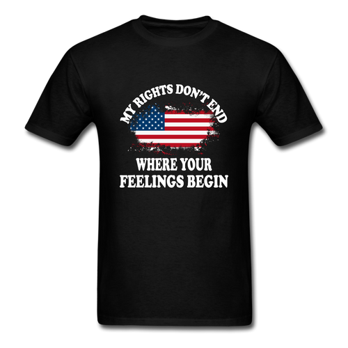 My Rights Don't End Where Your Feelings Begin T-Shirt - black